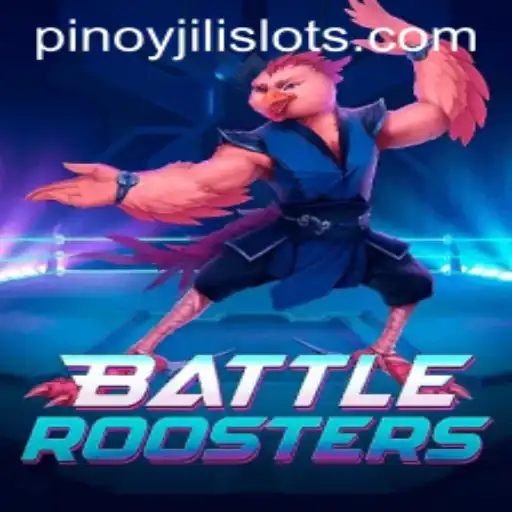 BattleRoosters: An Exciting Adventure with JILI SLOTS