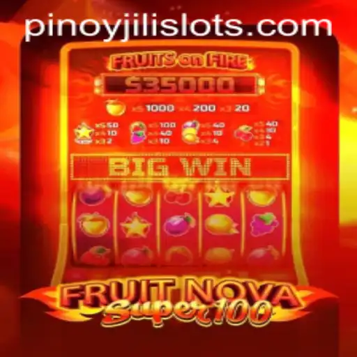 Exploring the Exciting World of FruitNovaSuper100 JILI Slots