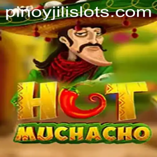 Unveiling the Thrills of HotMuchacho: A Deep Dive into JILI SLOTS' Latest Sensation