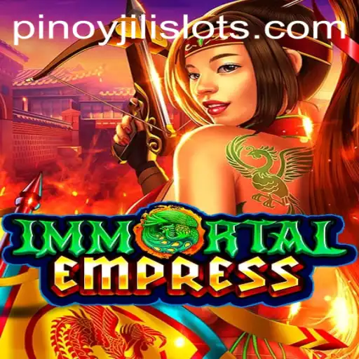 Exploring the Enchanting World of ImmortalEmpress in JILI SLOTS