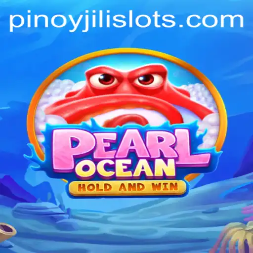Exploring the Wonders of PearlOcean: A JILI SLOTS Adventure