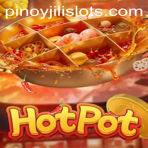 Discover the Thrills of Hotpot by JILI SLOTS