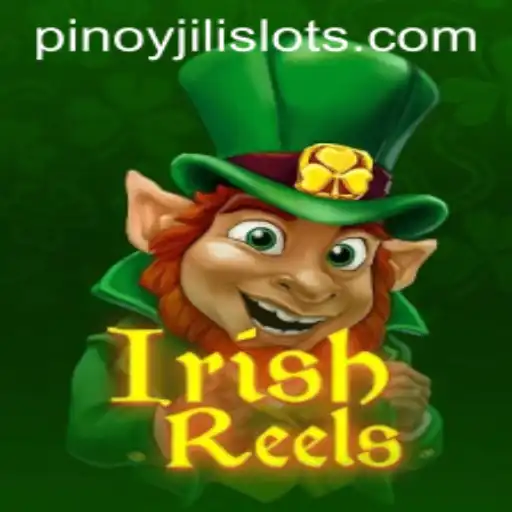 Exploring IrishReels: An Exciting Adventure in JILI SLOTS